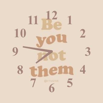 be you <3 Годинник Ідеї для віджетів[GJBDgKJ7kwTecwsjy4EP]