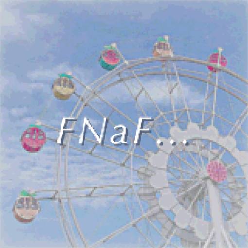 FNAFクソデカ感情 Şəkil Widget ideyaları[hmX4NVxuyVnho7xlNxzF]