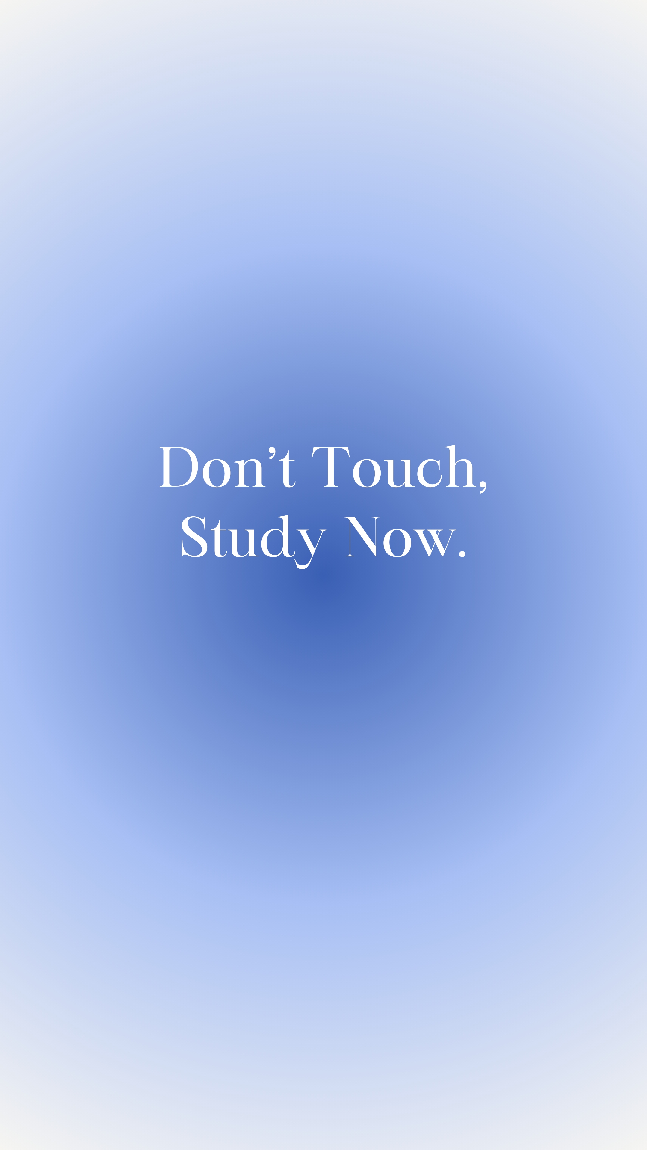 Don't Touch, Study Now Tapet[ef04016dba344bd28c07]
