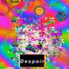 Despair